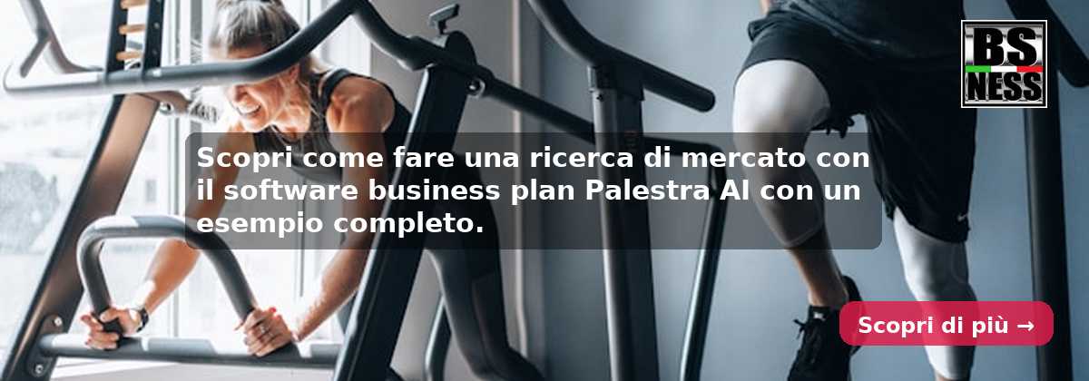 Scopri come fare una ricerca di mercato con il software business plan Palestra AI con un esempio completo.